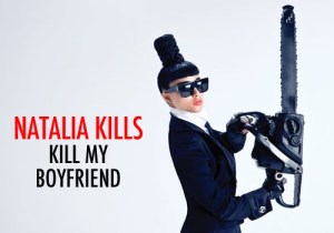 natalia-kills-kill-my-boyfriend
